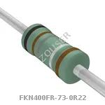 FKN400FR-73-0R22