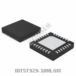 IDT5T929-10NLGI8