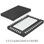 LTC2449CUHF#TRPBF