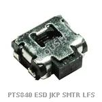 PTS840 ESD JKP SMTR LFS