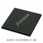 ADSP-SC589BBCZ-4B