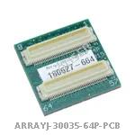 ARRAYJ-30035-64P-PCB