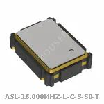 ASL-16.000MHZ-L-C-S-50-T