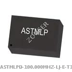 ASTMLPD-100.000MHZ-LJ-E-T3
