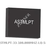 ASTMLPT-33-100.000MHZ-LQ-S-T