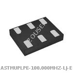 ASTMUPLPE-100.000MHZ-LJ-E