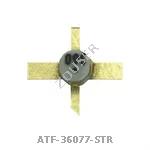 ATF-36077-STR