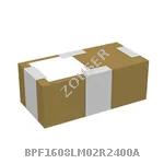 BPF1608LM02R2400A