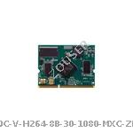 DC-V-H264-8B-30-1080-MXC-ZL