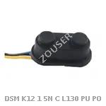 DSM K12 1 5N C L130 PU PO