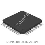 DSPIC30F5016-20E/PT