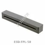 ESD-FPL-50