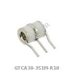 GTCA38-351M-R10