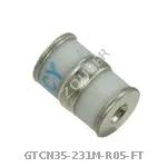 GTCN35-231M-R05-FT