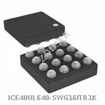 ICE40UL640-SWG16ITR1K