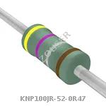 KNP100JR-52-0R47