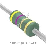 KNP100JR-73-4R7