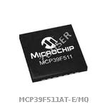 MCP39F511AT-E/MQ