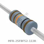 MFR-25FBF52-113R