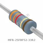 MFR-25FBF52-33R2