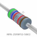 MFR-25FBF52-56K2