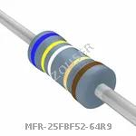 MFR-25FBF52-64R9