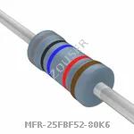 MFR-25FBF52-80K6