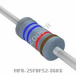 MFR-25FBF52-86K6