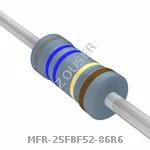 MFR-25FBF52-86R6