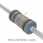 MFR-25FRF52-113K