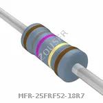 MFR-25FRF52-18R7