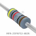 MFR-25FRF52-402R