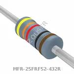 MFR-25FRF52-432R