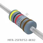 MFR-25FRF52-4K02