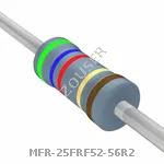 MFR-25FRF52-56R2