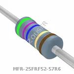 MFR-25FRF52-57R6