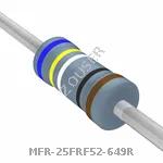 MFR-25FRF52-649R