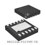 MIC5316-F5CYMT-TR