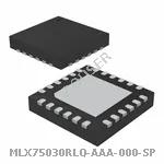 MLX75030RLQ-AAA-000-SP