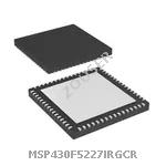 MSP430F5227IRGCR
