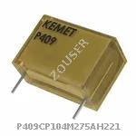 P409CP104M275AH221