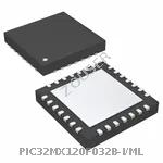 PIC32MX120F032B-I/ML