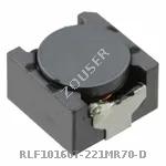 RLF10160T-221MR70-D