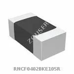 RNCF0402BKE105R
