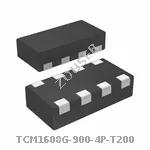 TCM1608G-900-4P-T200